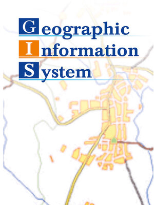 cover image of Geographic Information System